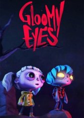 Gloomy Eyes (2025)